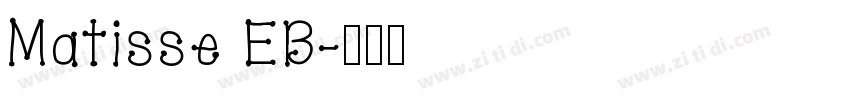 Matisse EB字体转换